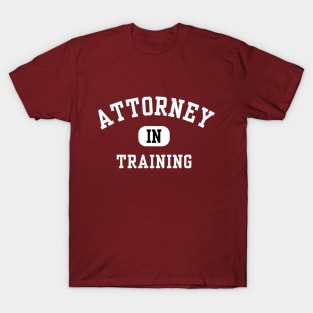 Attorney in Training T-Shirt